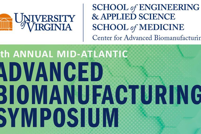 Sixth Annual Mid-Atlantic Advanced Biomanufacturing Symposium